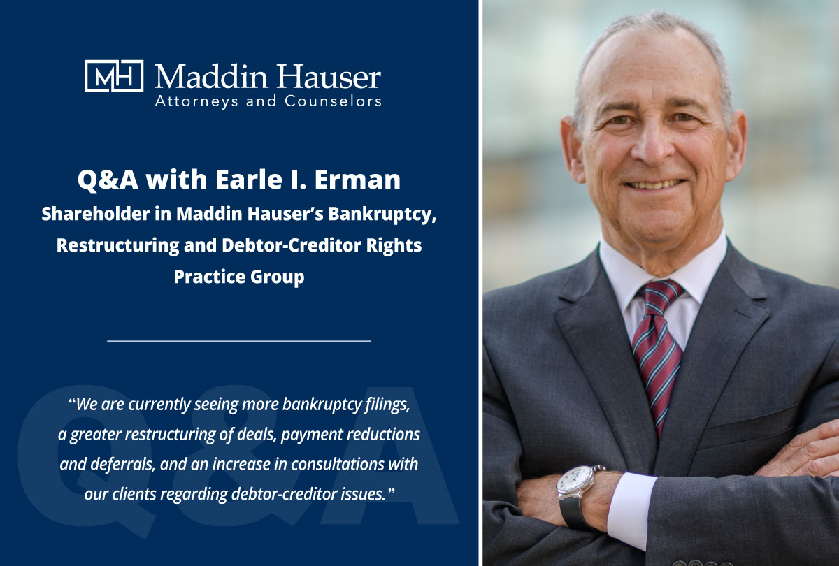 earle-i-erman-provides-insight-on-important-bankruptcy-restructuring-and-debtor-creditor-rights-questions