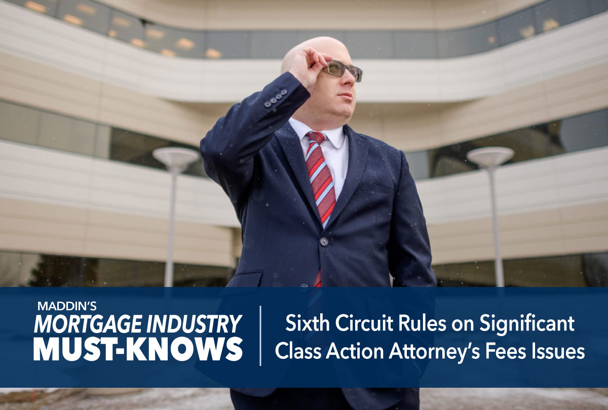 sixth-circuit-rules-on-significant-class-action-attorneys-fees-issues