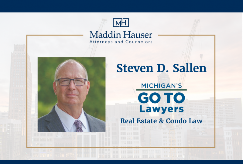 michigan-lawyers-weekly-honors-steven-d-sallen-as-a-go-to-lawyer-in-real-estate-and-condominium-law