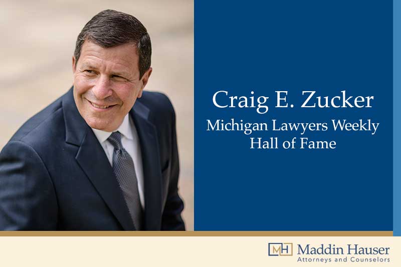 craig-zucker-named-to-michigan-lawyers-weekly-hall-of-fame-2023-class